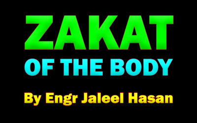 Zakat of the Body :: by Jaleel Hasan – English Lecture