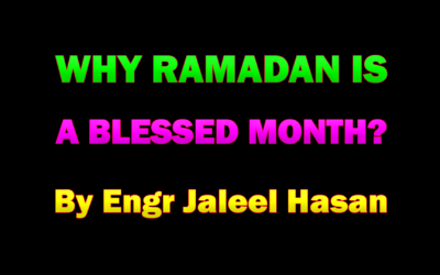 Why RAMADAN IS A BLESSED MONTH? :: by Jaleel Hasan