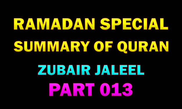 SUMMARY OF QURAN – PART 13